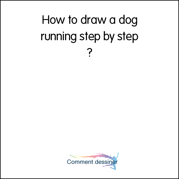 How to draw a dog running step by step